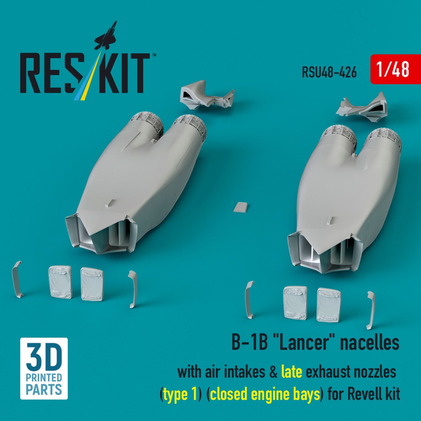 Res/Kit 1:48 B-1B "Lancer" nacelles with air intakes & late exhaust nozzles (type 1) (сlosed engine bays) for Revell kit (3D Printed) Res/Kit
