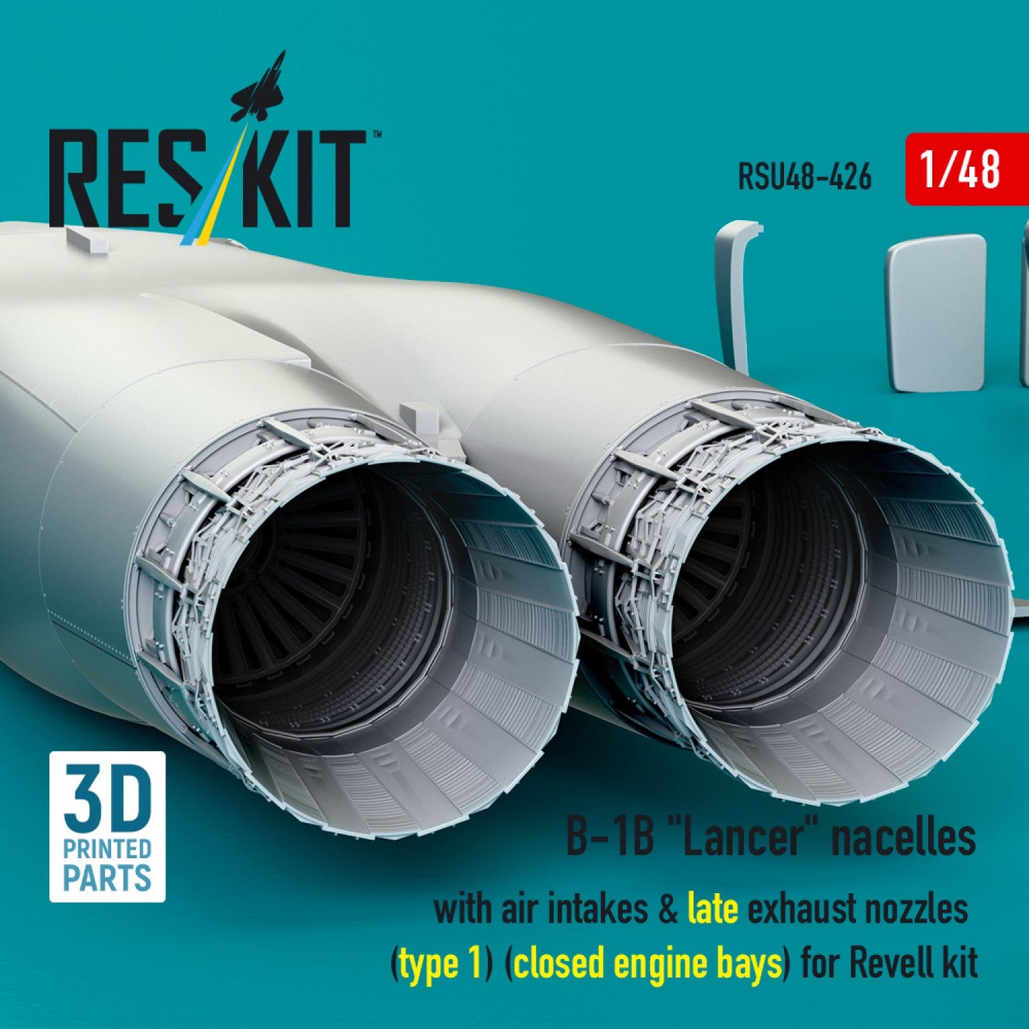 Res/Kit 1:48 B-1B "Lancer" nacelles with air intakes & late exhaust nozzles (type 1) (сlosed engine bays) for Revell kit (3D Printed) Res/Kit
