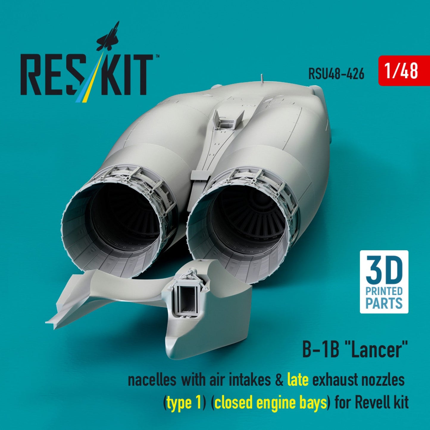 Res/Kit 1:48 B-1B "Lancer" nacelles with air intakes & late exhaust nozzles (type 1) (сlosed engine bays) for Revell kit (3D Printed) Res/Kit