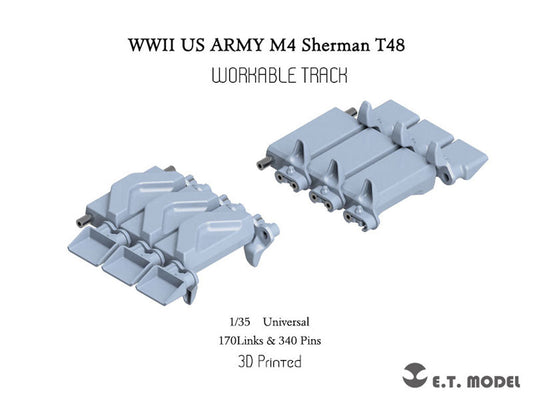E.T. Model 1/35 WWII US ARMY M4 Sherman T48 Workable Track(3D Printed) E.T. Model