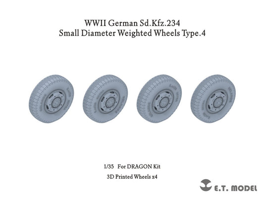 E.T. Model 1/35 WWII German Sd.Kfz.234 Small Diameter Weighted Wheels Type.4