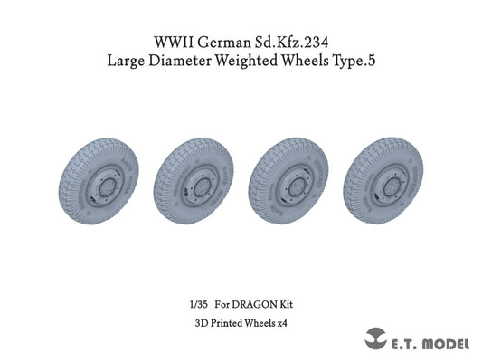 E.T. Model 1/35 WWII German Sd.Kfz.234 Large Diameter Weighted Wheels Type.5