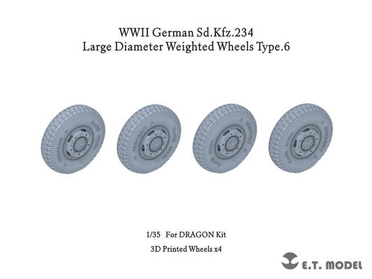 E.T. Model 1/35 WWII German Sd.Kfz.234 Large Diameter Weighted Wheels Type.6
