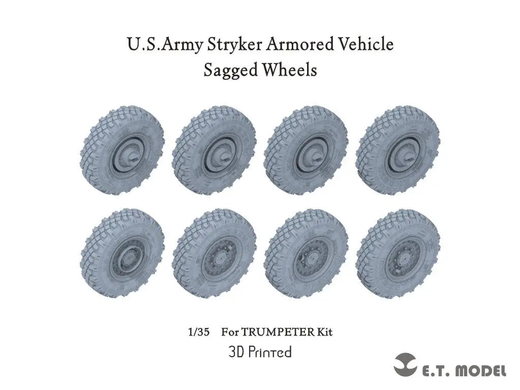 E.T. Model 1:35 U.S.Army Stryker Armored Vehicle Sagged Wheels (3D Printed) for Trumpeter kit E.T. Model