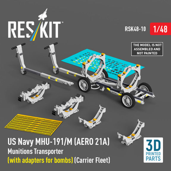 ResKit 1:48 US NAVY MHU-191/M (AERO 21A) Munitions Transporter (with adapters for bombs) (Carrier Fleet) (3D Printed model kit) Reskit