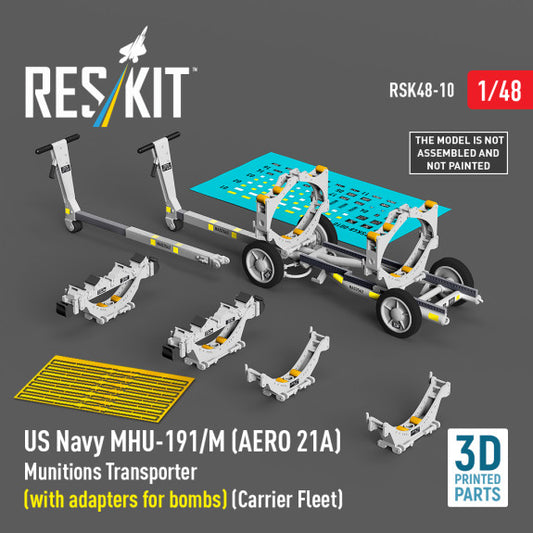 Res/Kit 1:48 US NAVY MHU-191/M (AERO 21A) Munitions Transporter (with adapters for bombs) (Carrier Fleet) (3D Printed model kit)