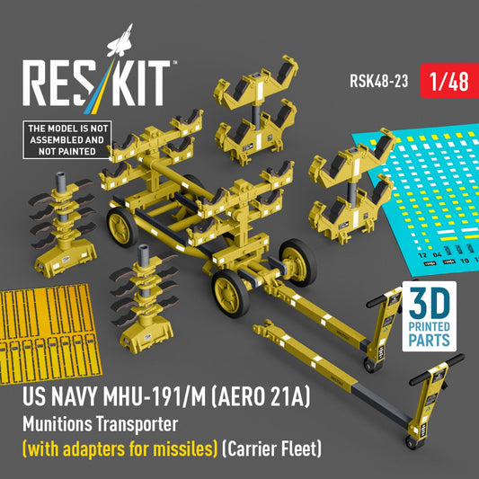 ResKit 1:48 US NAVY MHU-191/M (AERO 21A) Munitions Transporter (with adapters for missiles) (Carrier Fleet) (3D Printed model kit) Reskit