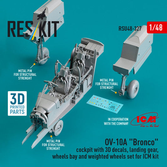 ResKit 1:48 OV-10A "Bronco" cockpit with 3D decals, landing gear, wheels bay and weighted wheels set for ICM kit (3D Printed) Reskit