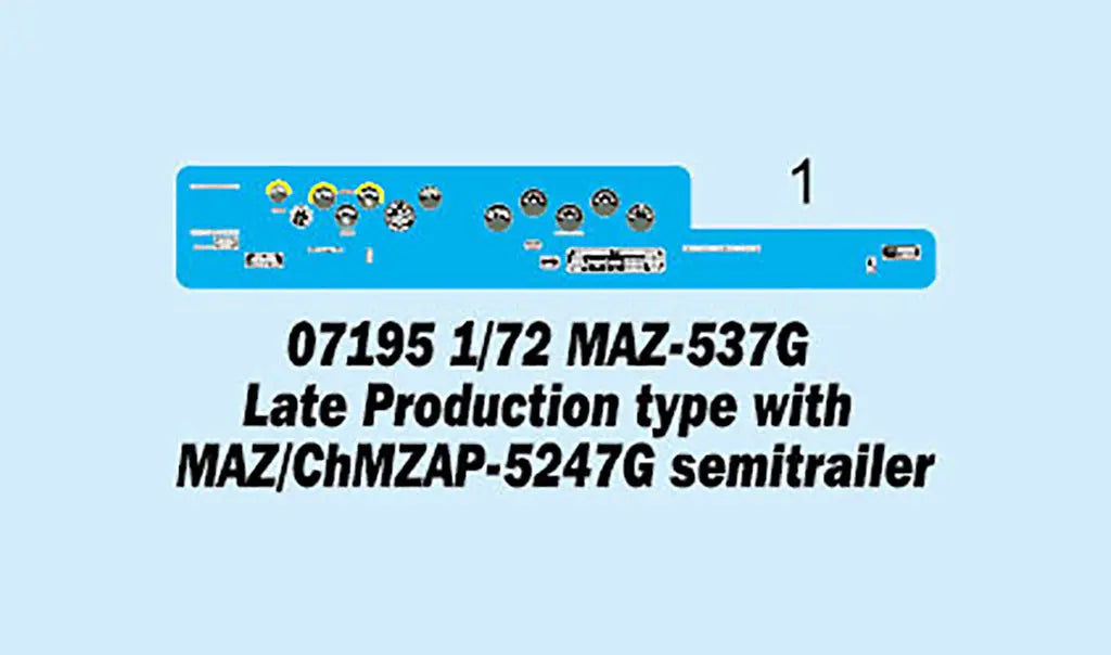 Trumpeter 1/72 MAZ-537G Late Production type with MAZ/ChMZAP-5247G semitrailer Plastic Model Kit Trumpeter